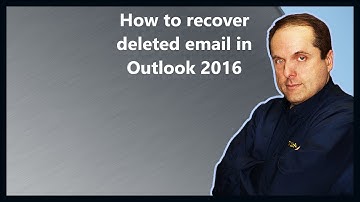 How to recover deleted email in Outlook 2016