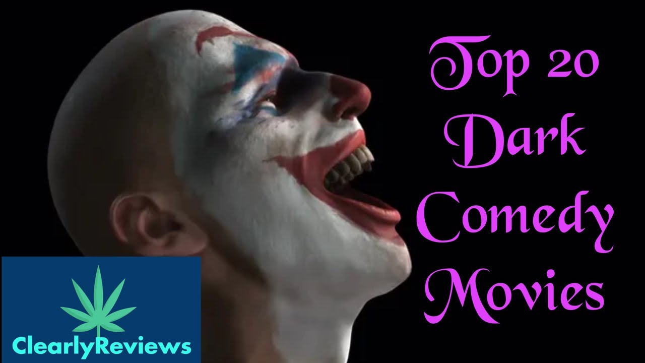 Top 20 Dark Comedy Movies