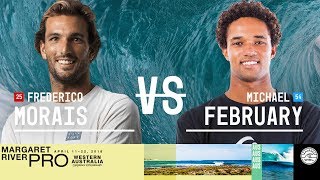 Frederico Morais vs. Michael February - Round Two, Heat 6 - Margaret River Pro 2018