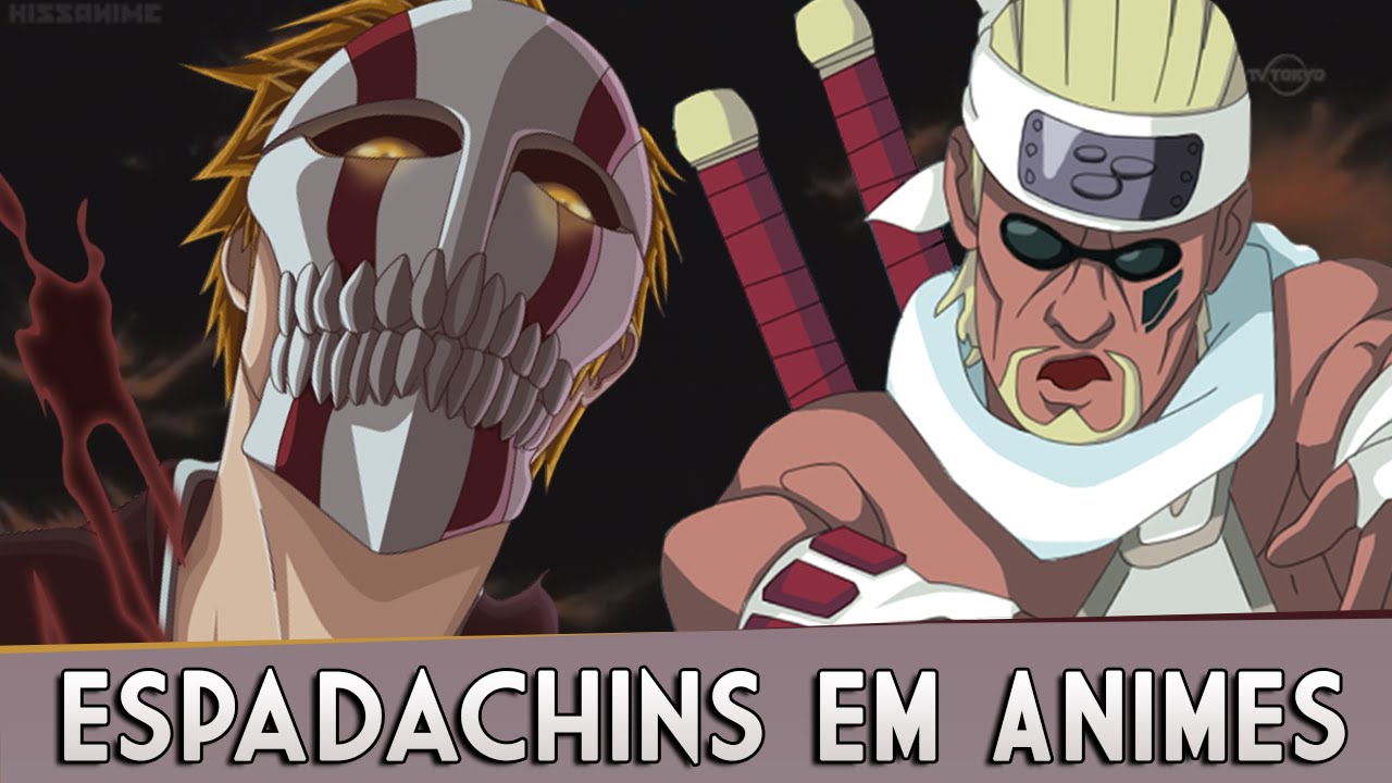 OS 10 ESPADACHINS MAIS PODEROSOS DOS ANIMES