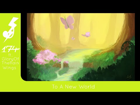 174UDSI feat. GloryOfTheRainWings - To A New World [P@D]