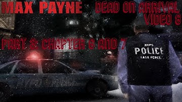 Max Payne (OG) DOA Diff. - Video 8 [Part 3: Chapter 6 & 7]