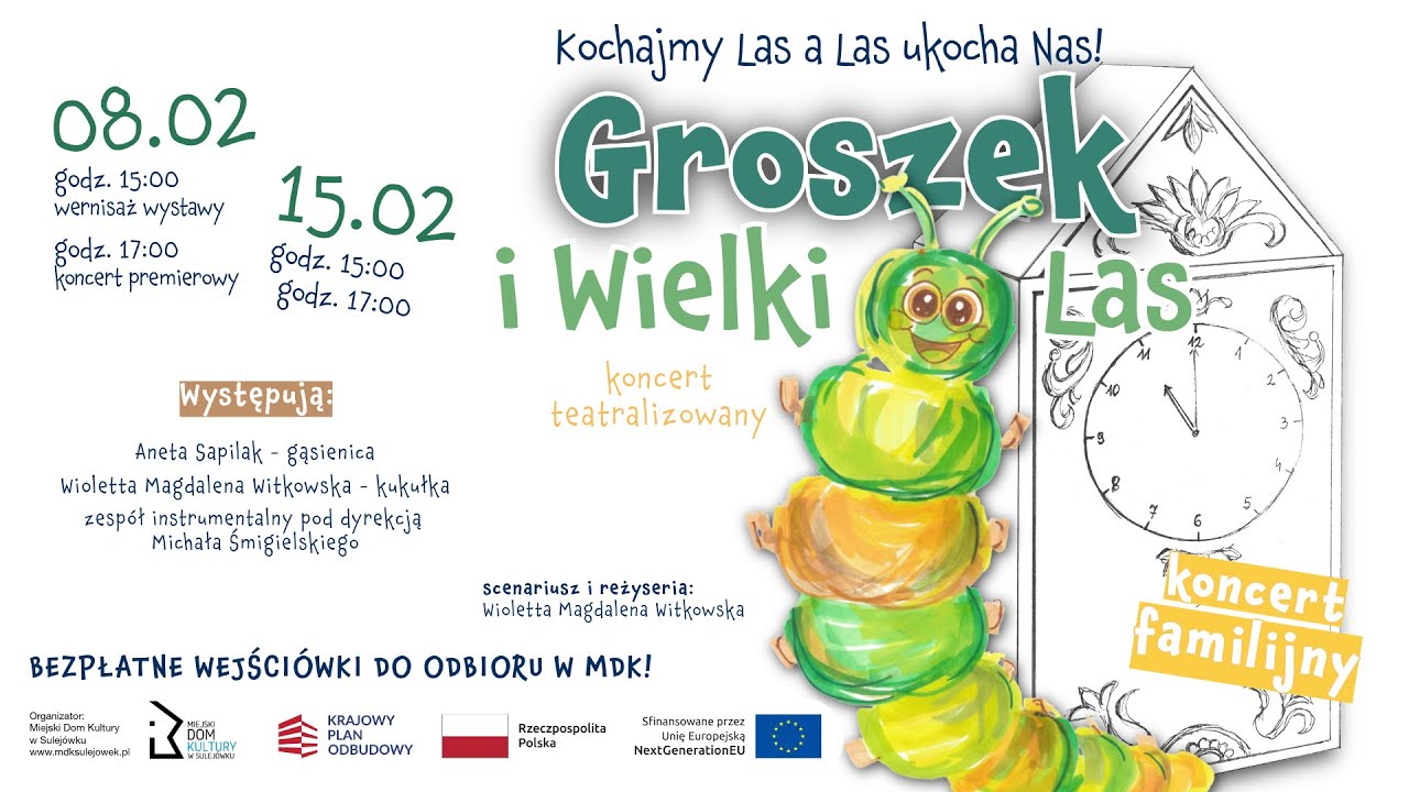 Kochajmy Las, a Las Ukocha Nas! Groszek i Wielki Las - koncert teatralizowany