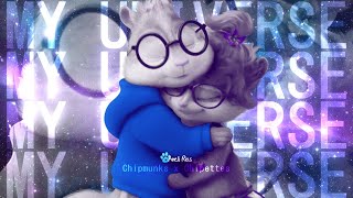 Chipettes & Chipmunks - My Universe