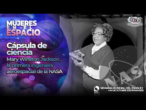 Mujeres en el Espacio-Mary W. Jackson, la primera ingeniera aeroespacial afroamericana de la NASA