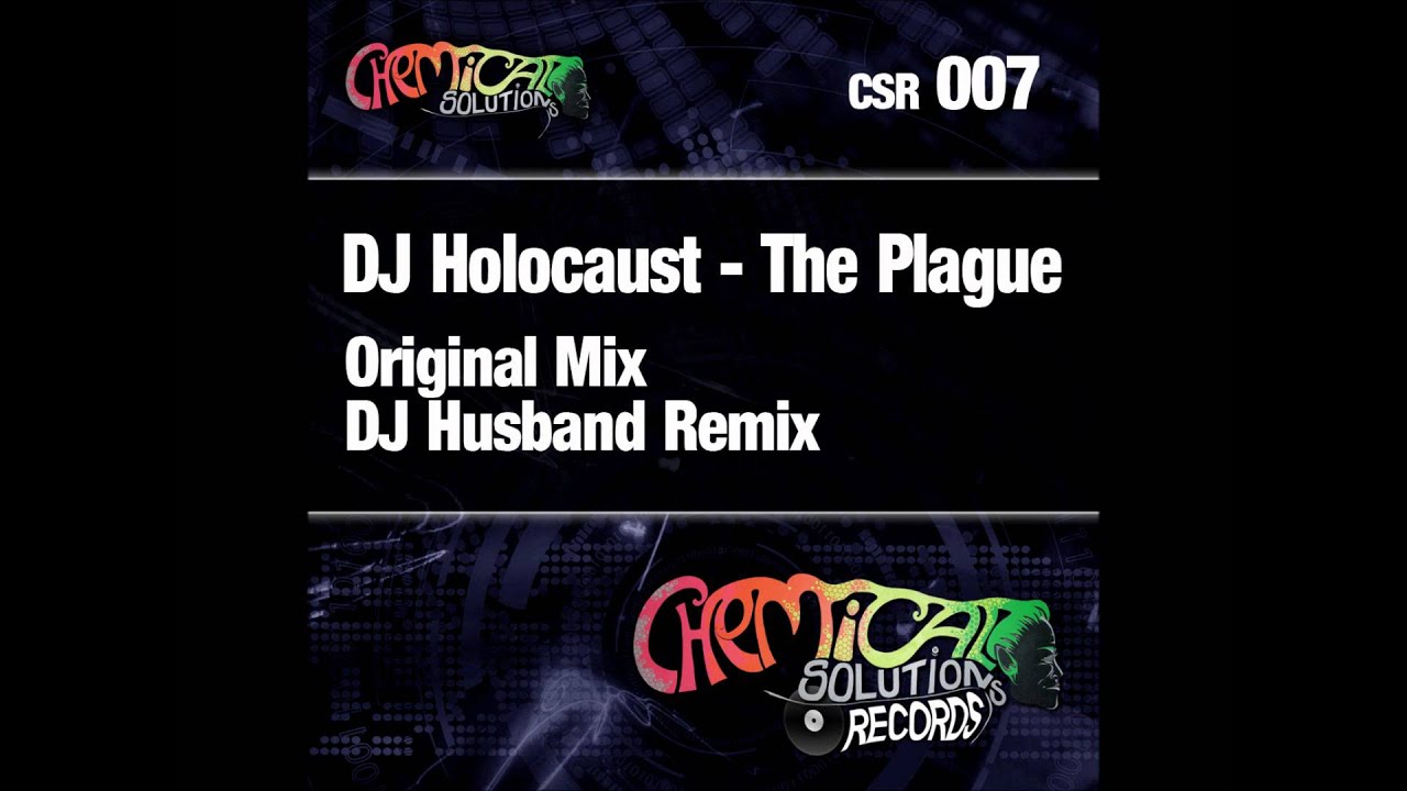 DJ Holocaust - The Plague (Original Mix) [CSR007]