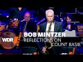 Bob Mintzer & WDR BIG BAND - Reflections on Count Basie | Full Concert