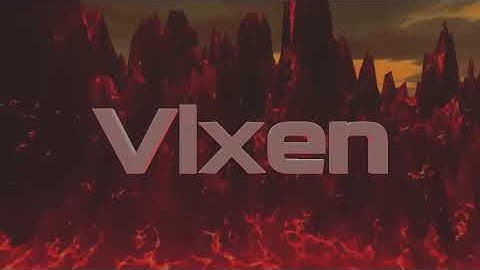 Vixen intro