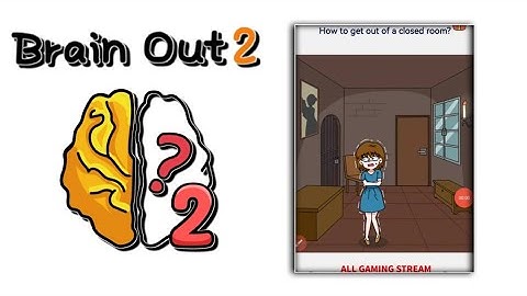 Brain Out 2 Level 8 || how to get out of a closed room? Gameplay