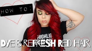 How I dye & refresh my red hair 2018