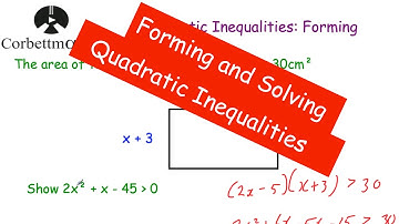 Forming and Solving Quadratic Inequalities - Corbettmaths