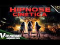 HIPNOSE CINÉTICA | LANÇAMENTO 2024 | SUSPENSE | FILME COMPLETO DUBLADO EM PORTUGUÊS