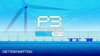 Determination - Persona 3 Reload