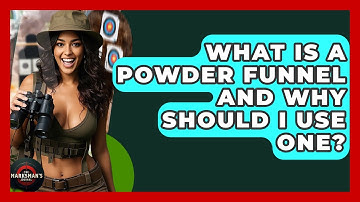 What Is A Powder Funnel And Why Should I Use One? - The Marksman