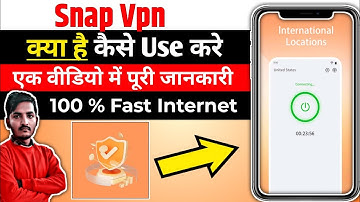 Snap Vpn || Snap Vpn App Kaise Use Kare || How To Use Snap Vpn App || Snap Vpn App || Snap Vpn