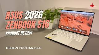 2026 ASUS Zenbook S16 | Ultra Thin. Ultra Powerful | Tested by