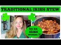 IRISH STEW RECIPE / HOW TO MAKE TRADITIONAL IRISH BEEF STEW /EASY IRISH FOOD , RECIPE , CUISINE