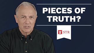 Do All Religions Offer a Piece of the Truth?