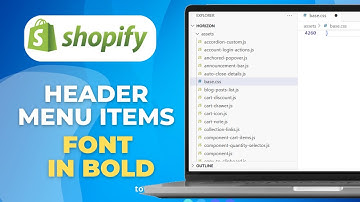 How to Make Header Menu Items Font Bold in Shopify 2025 Guide
