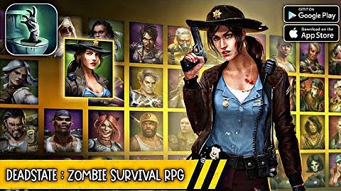 Deadstate : Zombie Survival RPG || Android - iOS Gameplay ( HD - 4K )