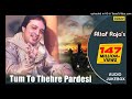 Tum To Thehre Pardesi - #AltafRaja | Hindi Romantic Songs | AUDIO JUKEBOX | #breakup #sadsong