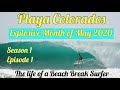 Playa Colorados, Nicaragua - Explosive of Month of May 2020