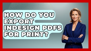 How Do You Export InDesign PDFs For Print? - Design Tool Unlocked