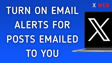 How To Turn On Email Notifications For Posts Emailed To You On X (Twitter) Web On PC (New Update)
