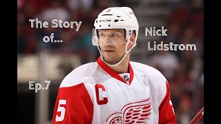 Nick Lidstrom - The Story (Ep.7)