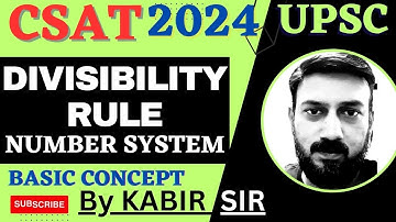 What is Divisibility Rule | Number System Concept | UPSC Csat Preparation