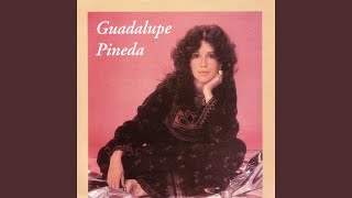 Video thumbnail of "Guadalupe Pineda - Hacerte Venir"