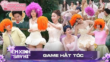 24 Em Xinh bù đầu với game HẤT TÓC, Phương Mỹ Chi - Pháo tạo nét và cái kết | EM XINH SAY HI