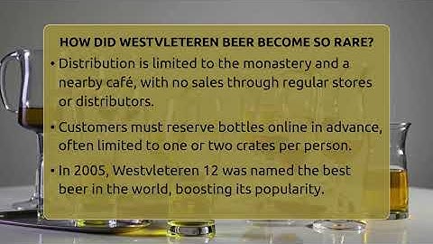 How Did Westvleteren Beer Become So Rare? - The Pint Guy