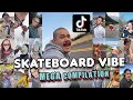 TIKTOK Skateboard Dreams Vibe - 14 MINUTE MEGA COMPILATION!!