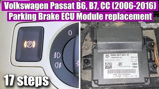 How to remove / replace Parking Brake ECU Module VW Volkswagen Passat B6 3C, B7, CC (2006-2016)