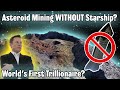 The 2022 Mission That Could Make Elon a Trillionaire! PLUS Asteroid Mining Without Starship?