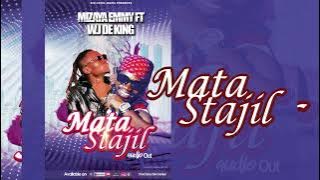 #Mata_Stajil -_- Mizaya Emmy Untouchable Ft WJ De King ( Audio Out 2023🇸🇸🔥✅