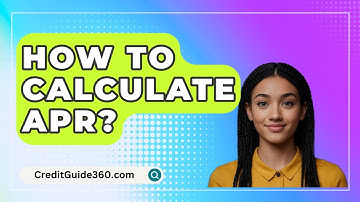 How To Calculate APR? - CreditGuide360.com