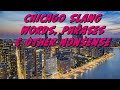 Chi Town Slang Words and Sayings