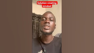 Different between solution creating mindset and problem solving mindset #advice #solutionoriented