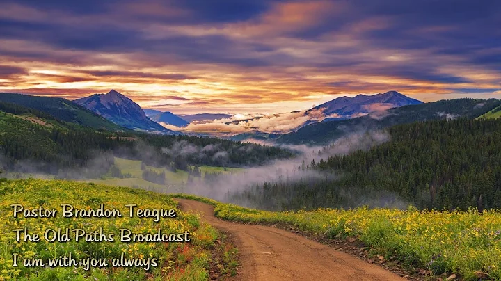 Brandon Teague - I am with you always