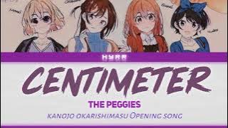 The Peggies Centimeter(センチメートル) Lyric KAN/ROM/ENG