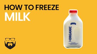 How to Freeze Milk