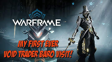 My First Ever Visit to Void Trader Baro in Warframe!
