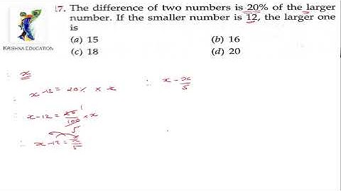 The difference of two numbers is 20% of the larger number. if the smaller number is 12, the larger o