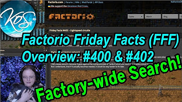 Factorio Friday Facts FFF Overview #400 & 402 CIRCUITS, SEARCH, & SAVING MY BODY