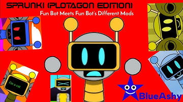 Sprunki (Plotagon Edition) Season 2 Episode 16: Fun Bot Meets Fun Bot’s Different Mods