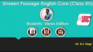 Unseen Passage - English Core (Class XII) : Students’ Views Edition