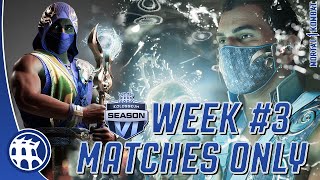 THE KOLOSSEUM | MATCHES ONLY | SEASON 6 | WEEK #3 | MORTAL KOMBAT 1