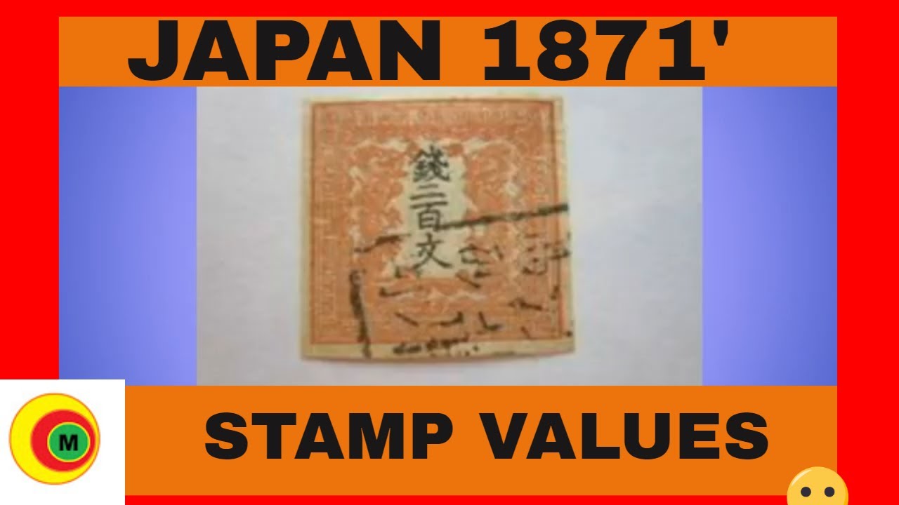 Japan old stamp values 1871 YouTube